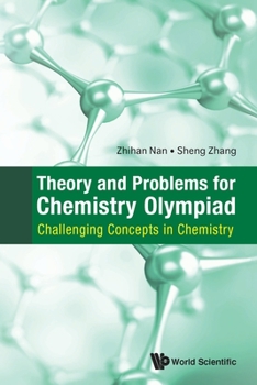 Paperback Theory and Problems for Chemistry Olympiad: Challenging Concepts in Chemistry Book