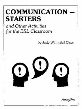 Paperback Communication--Starters and Other Activities for the ESL Classroom Book