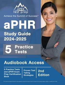 Paperback aPHR Study Guide 2024-2025: 5 Practice Tests and aPHR Exam Prep Certification Book [2nd Edition] Book