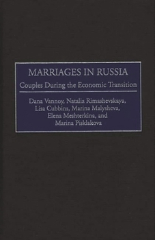 Hardcover Marriages in Russia: Couples During the Economic Transition Book