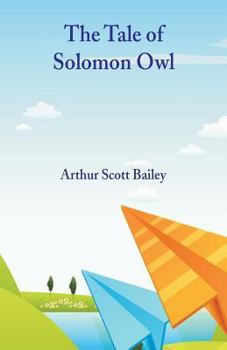 The Tale of Solomon Owl - Book  of the Tuck-Me-In Tales