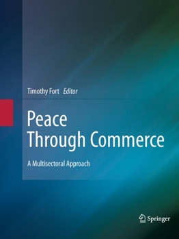Paperback Peace Through Commerce: A Multisectoral Approach Book