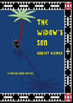The Widow's Son: A Tropical Island Mystery