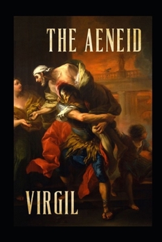 Paperback The Aeneid of Virgil (I-VI)(illustrated Edition) Book