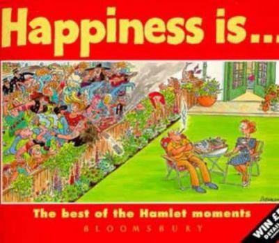 Paperback Happiness Is...: The Best of the Hamlet Moments Book