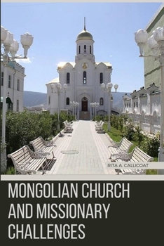 Paperback Mongolian Church and Missionary Challenges Book
