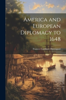 Paperback America and European Diplomacy to 1648 Book
