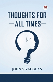 Paperback Thoughts For All Times Book