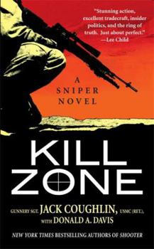 Kill Zone - Book #1 of the Kyle Swanson Sniper