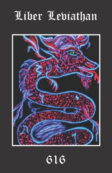 Paperback Liber Leviathan: Exploring the importance of the dragon, lizard and snake as symbols of the Typhonian Tradition Book