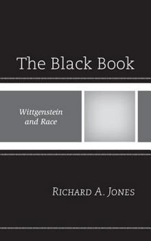 Hardcover The Black Book: Wittgenstein and Race Book