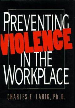 Hardcover Preventing Violence in the Workplace Book