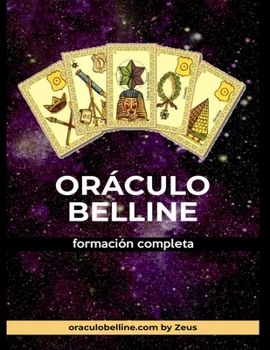 Paperback El Oráculo de Belline: formación completa [Spanish] Book