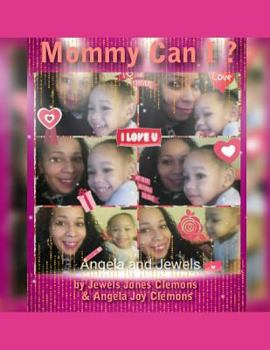 Paperback Mommy Can I ? Book