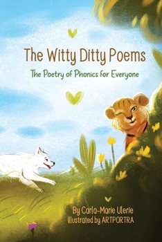 Paperback The Witty Ditty Poems: The Poetry of Phonics for Everyone [Large Print] Book