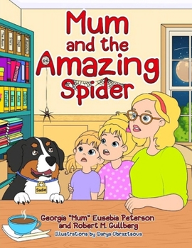 Paperback Mum and the Amazing Spider Book
