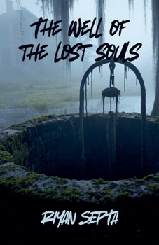 The Well of the Lost Souls