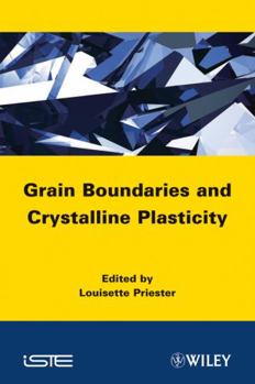 Hardcover Grain Boundaries and Crystalline Plasticity Book