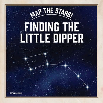 Library Binding Finding the Little Dipper Book