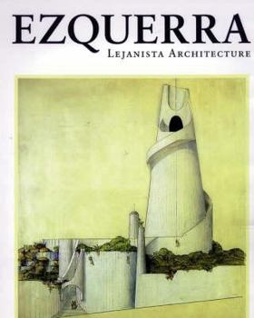 Hardcover Ezquerra: Lejanista Architecture Book