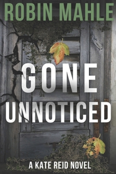 Paperback Gone Unnoticed Book