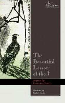 The Beautiful Lesson of the I - Book #9 of the Swenson Poetry Award