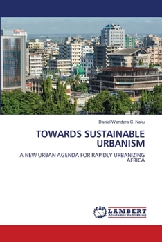Towards Sustainable Urbanism