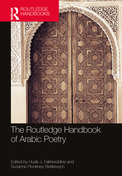 Hardcover The Routledge Handbook of Arabic Poetry Book