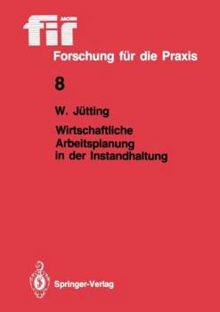 Paperback Wirtschaftliche Arbeitsplanung in Der Instandhaltung [German] Book