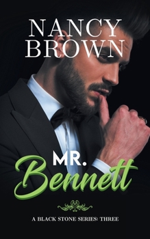 Mr. Bennett - Book #3 of the Black Stone