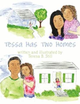 Paperback Tessa Has Two Homes Book