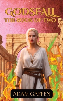 Paperback Godsfall: The Book of Two Book