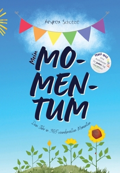 Paperback Mein Momentum: Das Buch über dich - 365 Tage DU! [German] Book