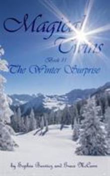 Paperback Magical Twins: The Winter Surprise: Book #1 Book