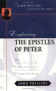 Hardcover Exploring the Epistles of Peter: An Expository Commentary Book