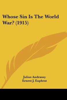 Paperback Whose Sin Is The World War? (1915) Book