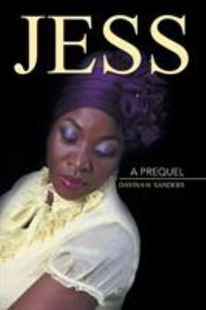 Paperback Jess: A Prequel Book