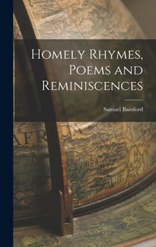 Hardcover Homely Rhymes, Poems and Reminiscences Book