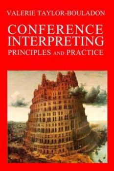 Paperback Conference Interpreting: Principles and Practice Book
