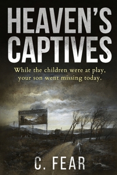 Paperback Heaven's Captives: An absolutely gripping supernatural serial killer thriller Book