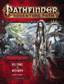 Paperback Pathfinder Adventure Path: Hell's Vengeance Part 6 - Hell Comes to Westcrown Book