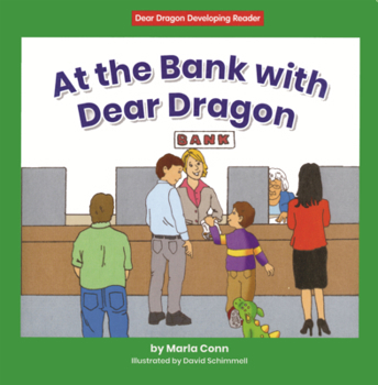 Library Binding At the Bank with Dear Dragon Book