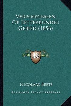 Paperback Verpoozingen Op Letterkundig Gebied (1856) [Dutch] Book