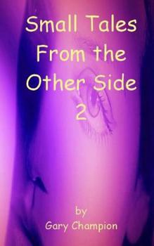Paperback Small Tales From the Other Side II Book
