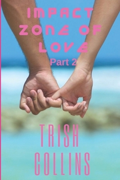 Paperback Impact Zone of Love Part 2 Book