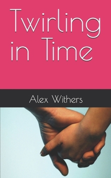 Paperback Twirling in Time Book