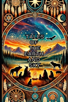 Paperback Tales of the Earth and Sky: Poems of Native American Wisdom Book