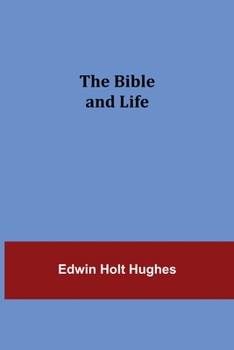 Paperback The Bible And Life Book