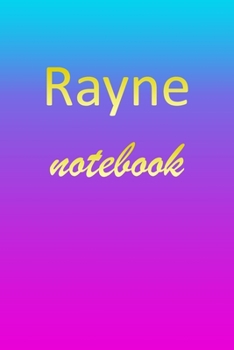 Rayne: Blank Notebook Wide Ruled Lined Paper Notepad Writing Pad Practice Journal Custom Personalized First Name Initial R Blue Purple Gold Taking Class Notes, Homework, Studying School Homeschool & U