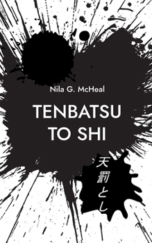 Paperback Tenbatsu to Shi: Verdammnis Und Tod [German] Book